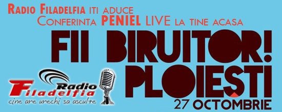 Conferinta Peniel "FII BIRUITOR!" Ploiesti in direct la Radio Filadelfia